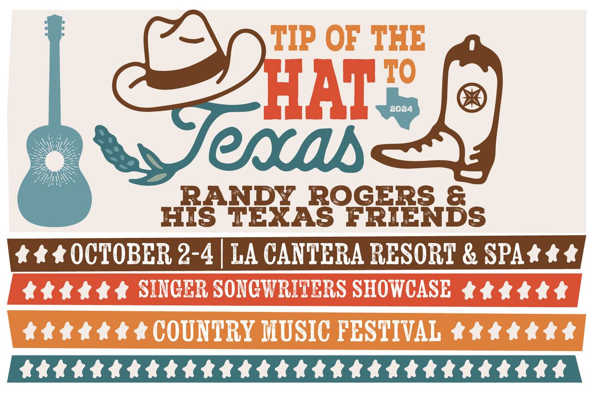 Tip of The Hat To Texas Randy Rogers & His Texas Friends