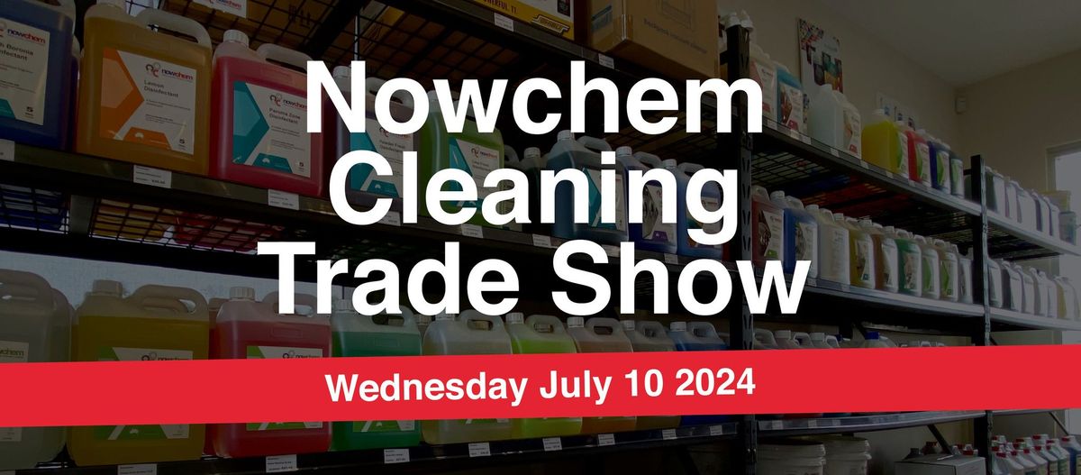 Nowchem Cleaning Trade Show