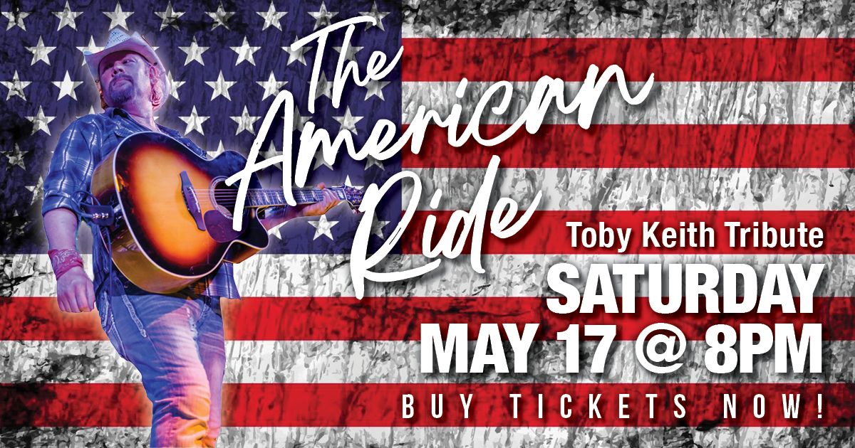 The American Ride - Toby Keith Tribute