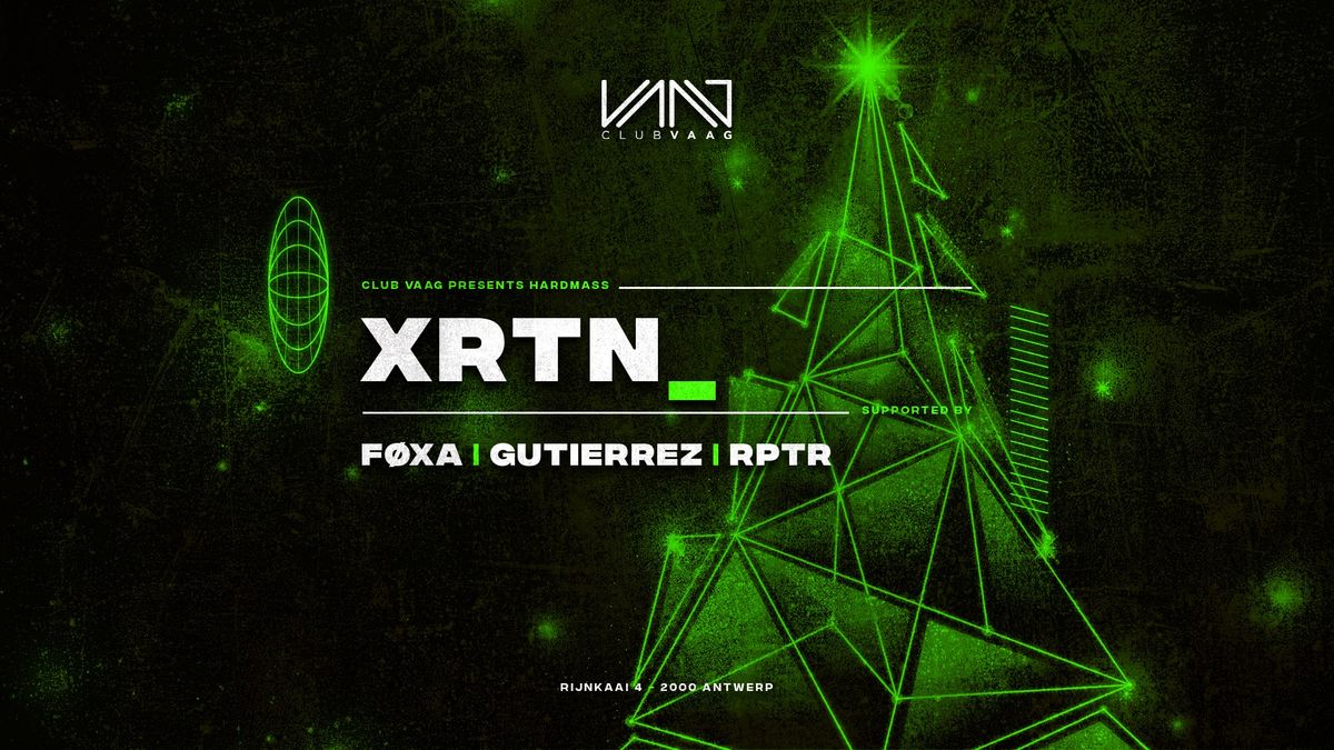 Club Vaag presents HARDMAS with XRTN & F\u00d8XA