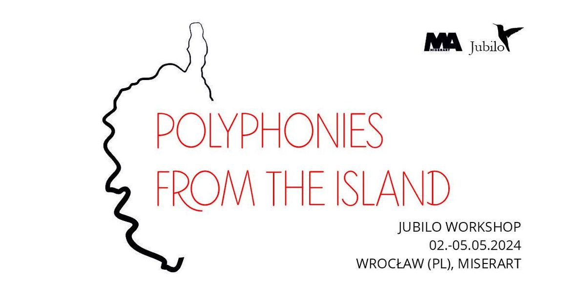 POLYPHONIES FROM THE ISLAND\/POLIFONIE Z WYSPY - WORKSHOP\/WARSZTAT