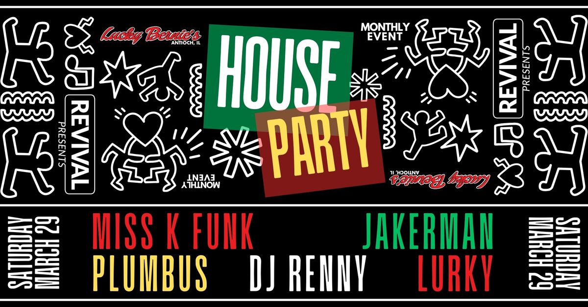 REVIVAL Presents: House Party (March Edition)