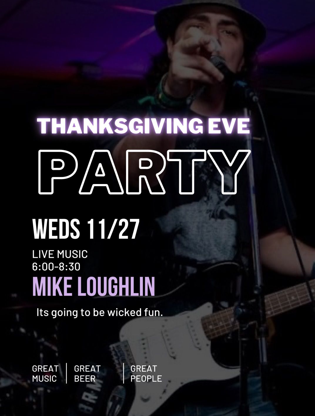 Thanksgiving Eve Party with Mike Loughlin