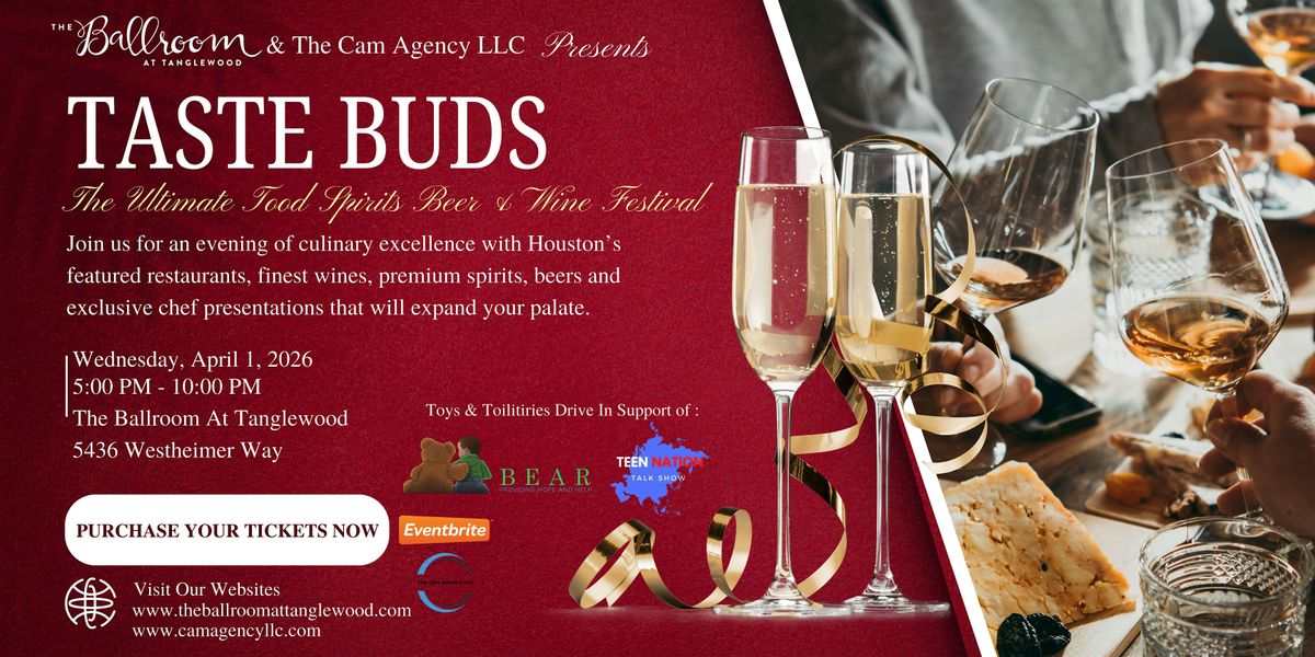 Tastebuds "The Ultimate Food, Beer, Spirits and Wine Festival"