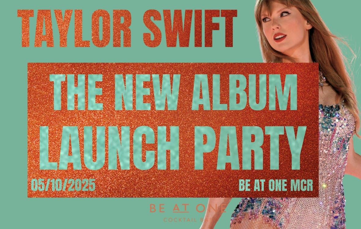 TAYLOR SWIFT - THE UNOFFICIAL ALBUM LAUNCH PARTY (NIGHT TWO) @ BE AT ONE MANCHESTER