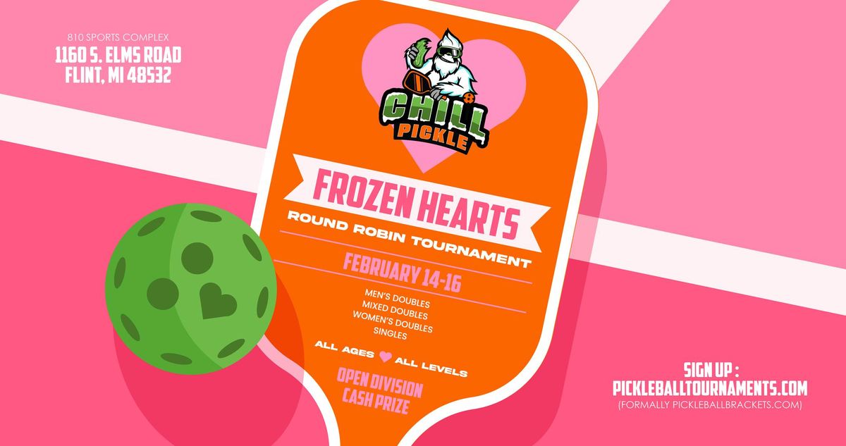 Frozen Hearts Pickleball Tournament  \u2764\ufe0f\u2744\ufe0f