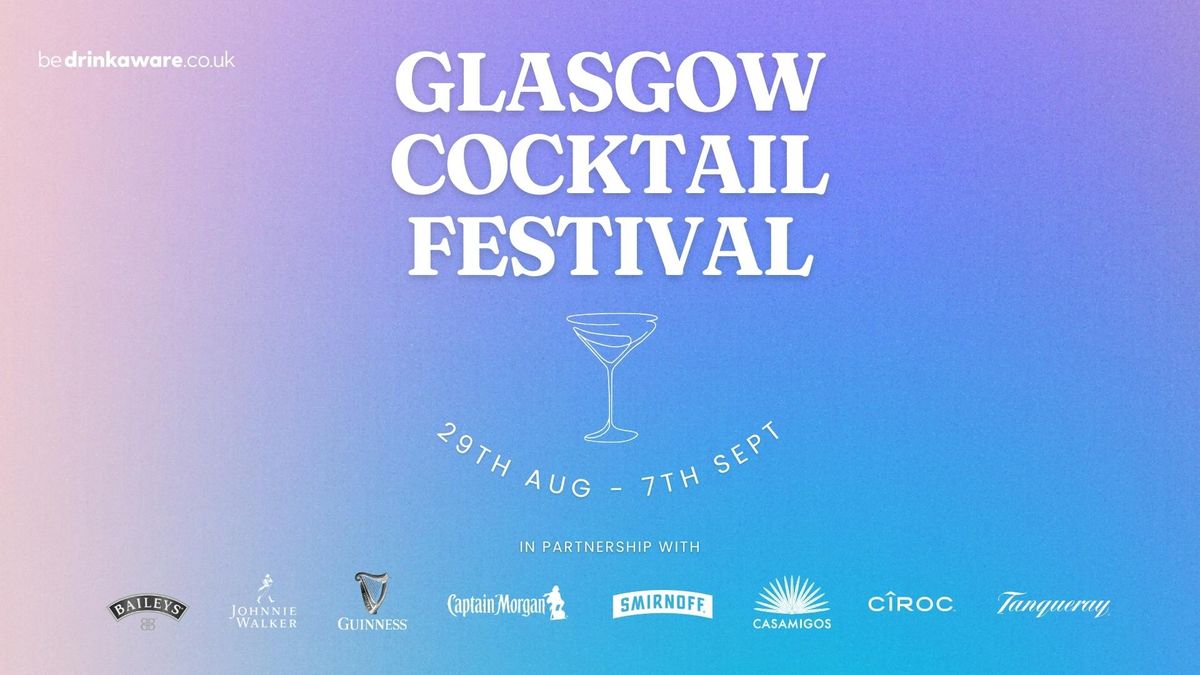 Glasgow Cocktail Festival 2025