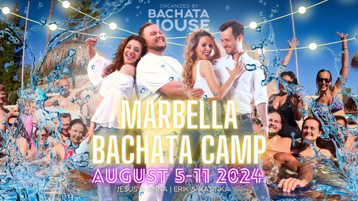 Marbella Bachata Camp 2024 by Bachata House
