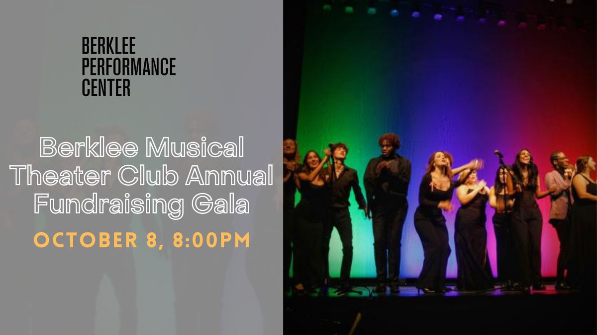 Berklee Musical Theater Club Annual Fundraising Gala