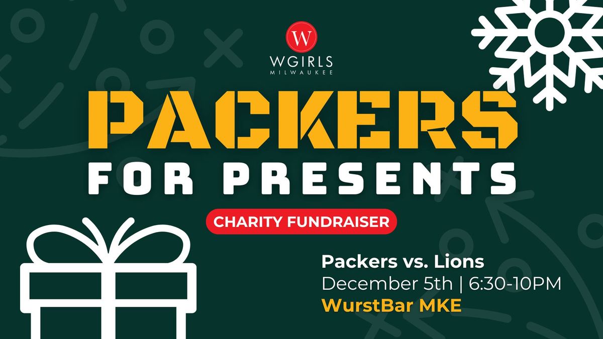 WGIRLS Milwaukee Packers for Presents Holiday Fundraiser & Watch Party