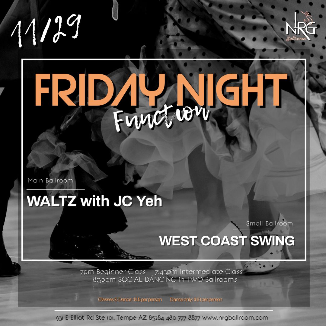 FRIDAY NIGHT FUNCTION: Waltz & WCS 