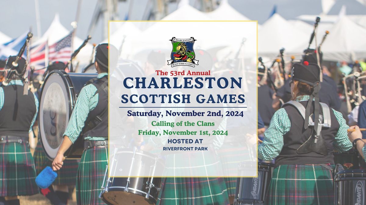 53rd Annual Charleston Scottish Games and Highland Gathering