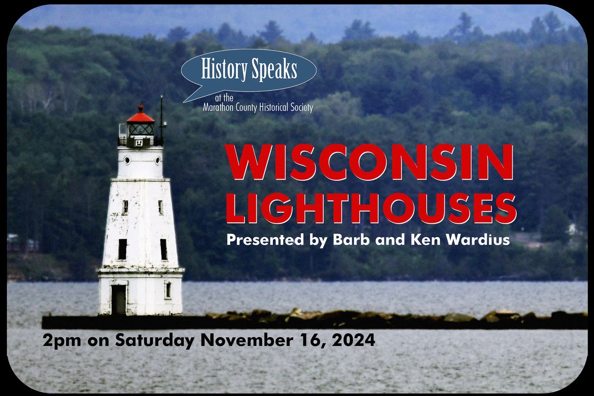 Wisconsin Lighthouses | History Speaks