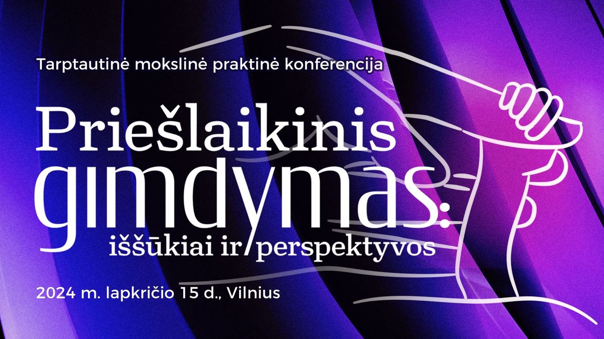 Prie\u0161laikinis gimdymas: i\u0161\u0161\u016bkiai ir perspektyvos