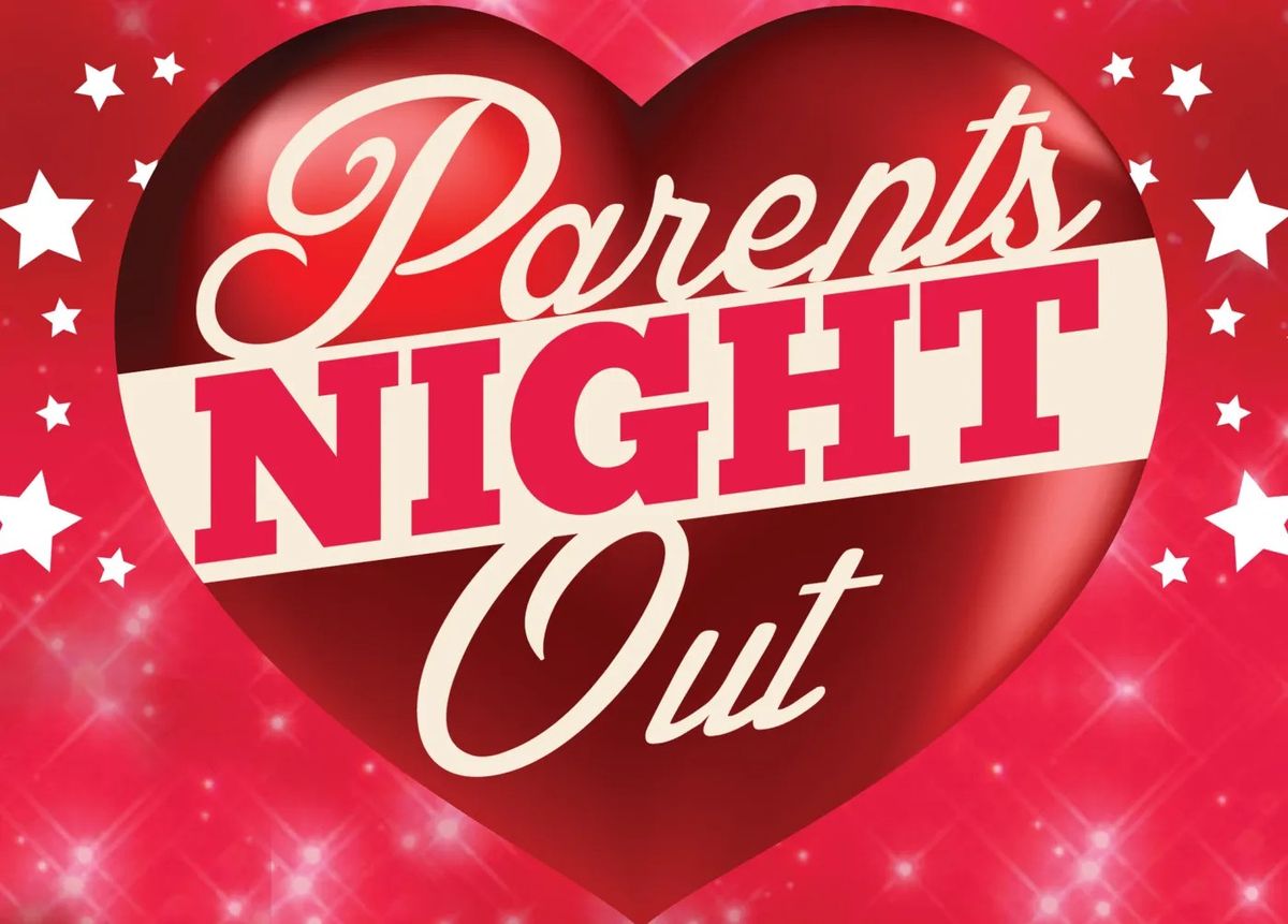 Valentine's Parents Night Out