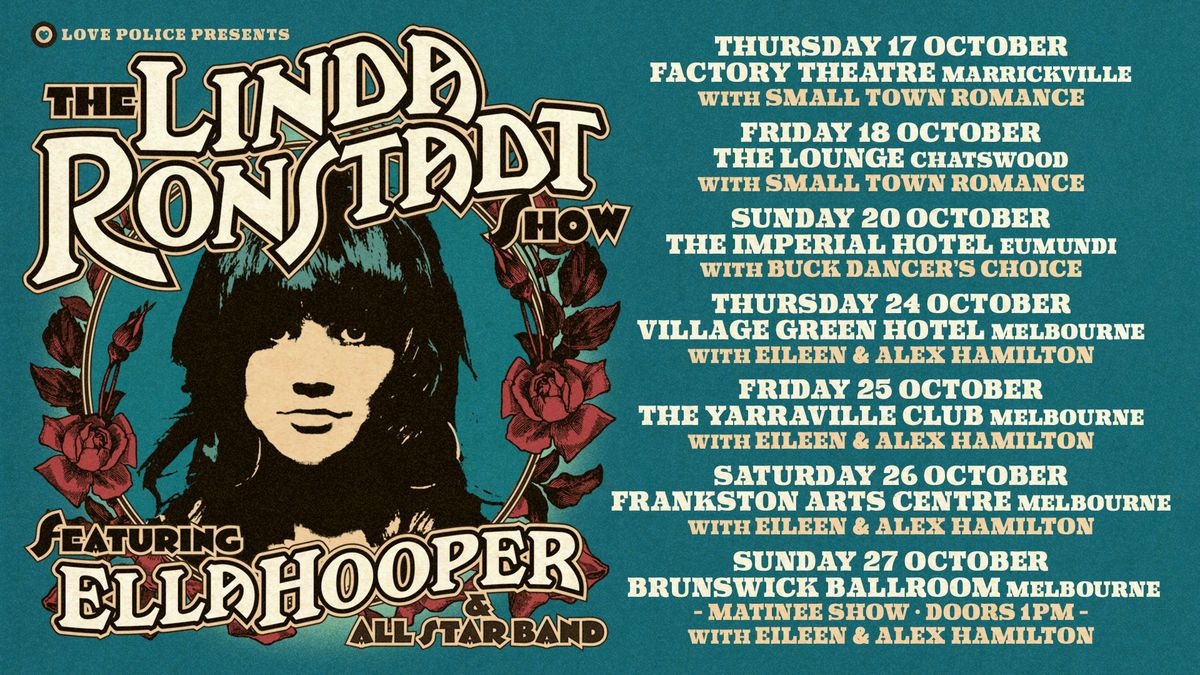 THE LINDA RONSTADT SHOW FEAT. ELLA HOOPER - MARRICKVILLE, NSW