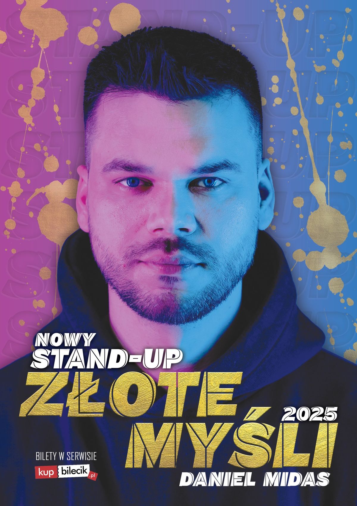 STAND-UP: DANIEL MIDAS, GARWOLIN, Z\u0141OTE MY\u015aLI!