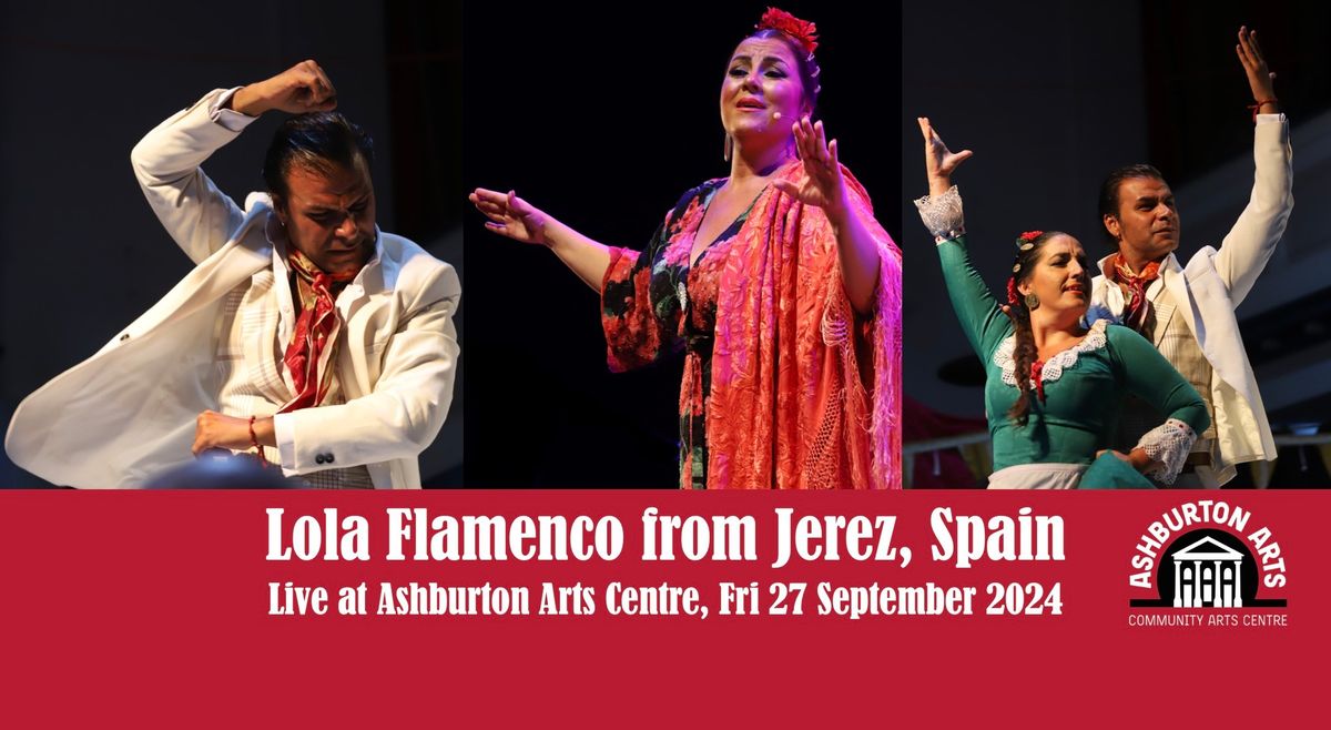 Lola Flamenco: Passionate music and dance from Jerez, Spain \u2013 the cradle of flamenco