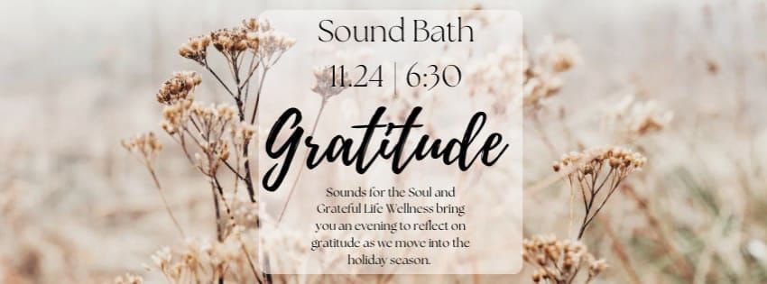 Gratitude Sound Bath