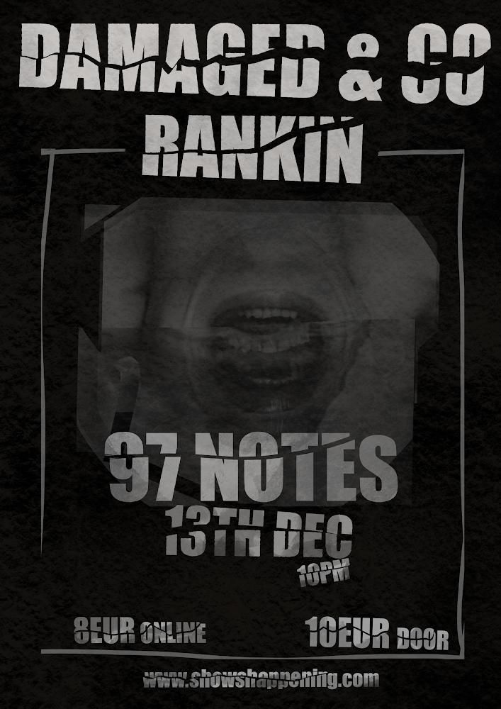 DAMAGED & CO + RANKIN @97NOTES