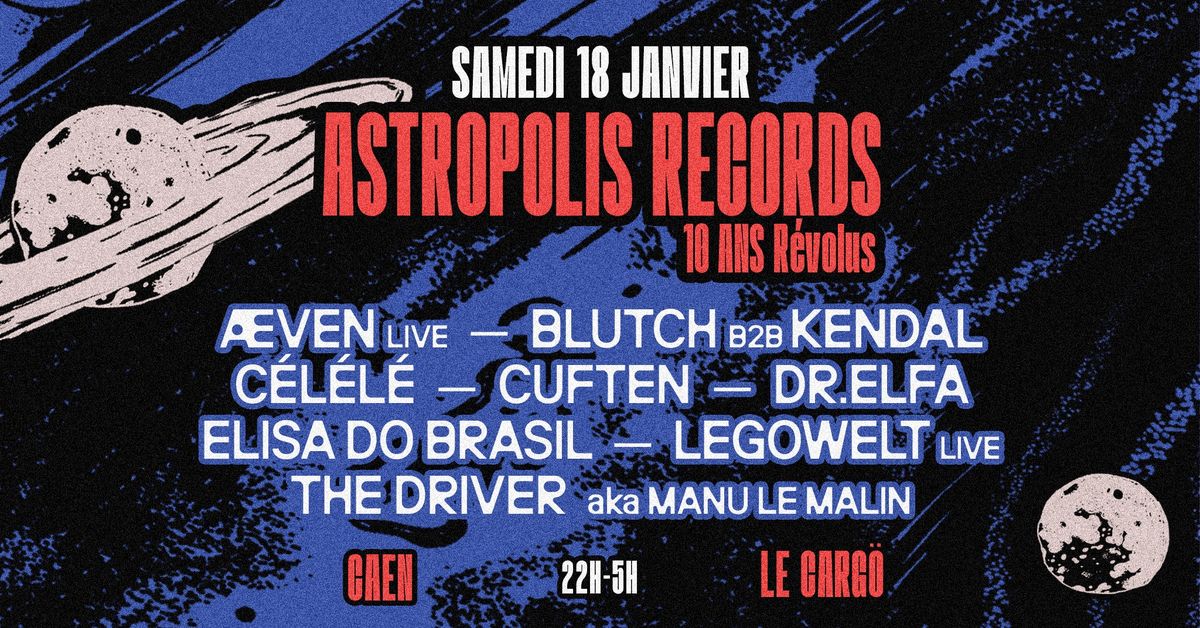 Le Carg\u00f6 | Astropolis Rec 10 ans w\/ The Driver aka Manu Le Malin, Legowelt, Kendal, Elisa Do Brasil