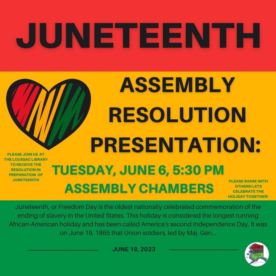 Juneteenth Assembly Resolution Presentation, Loussac Library, Anchorage ...