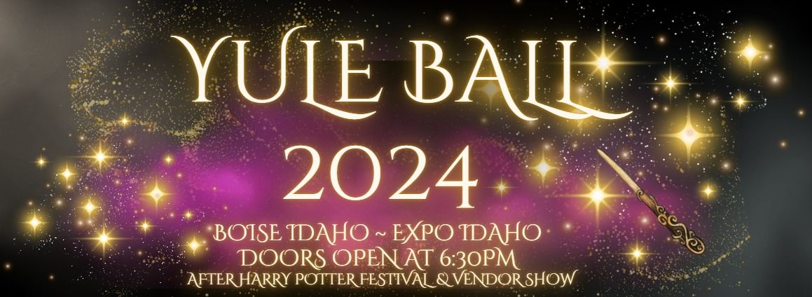 BOISE ~ YULE BALL! 