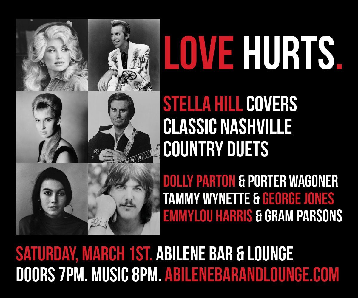 "Love Hurts"-Stella Hill Covers Classic Nashville Country Duets