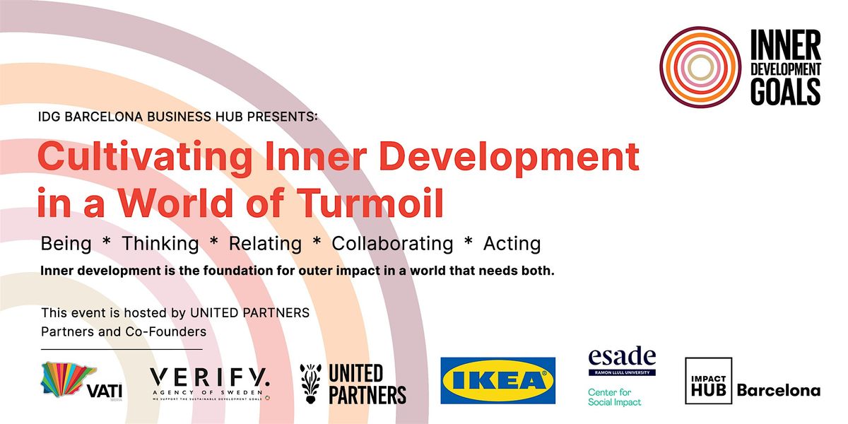 Cultivating Inner Development in a World of Turmoil