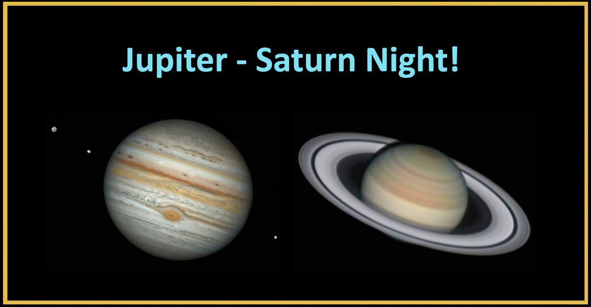 Jupiter-Saturn Night!