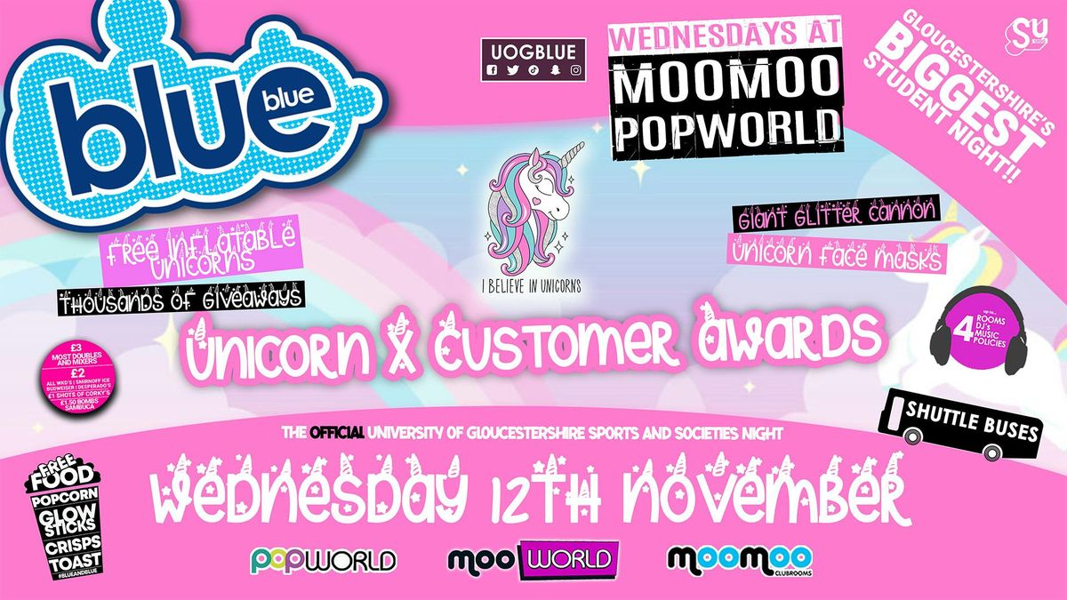 Blue &amp; Blue Wednesdays | \ud83e\udd84 Unicorn x Customer Awards \ud83e\udd84 Gloucestershire\u2019s Biggest Student Night \ud83d\udc99
