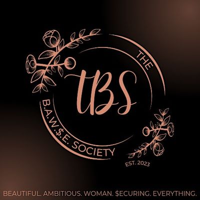 THE B.A.W.$.E. SOCIETY