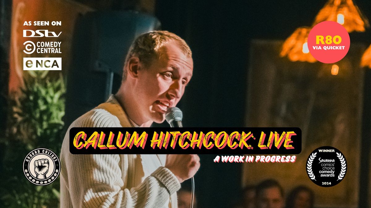 CALLUM HITCHCOCK: LIVE