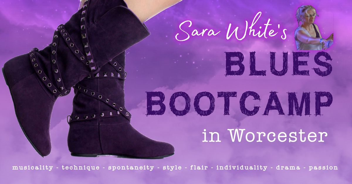 Sara White's Blues BootCamp - in Worcester