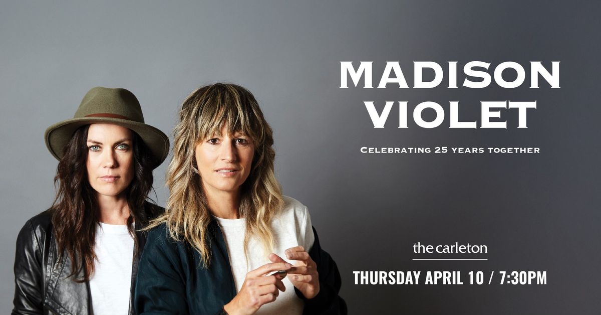 Madison Violet Live at The Carleton