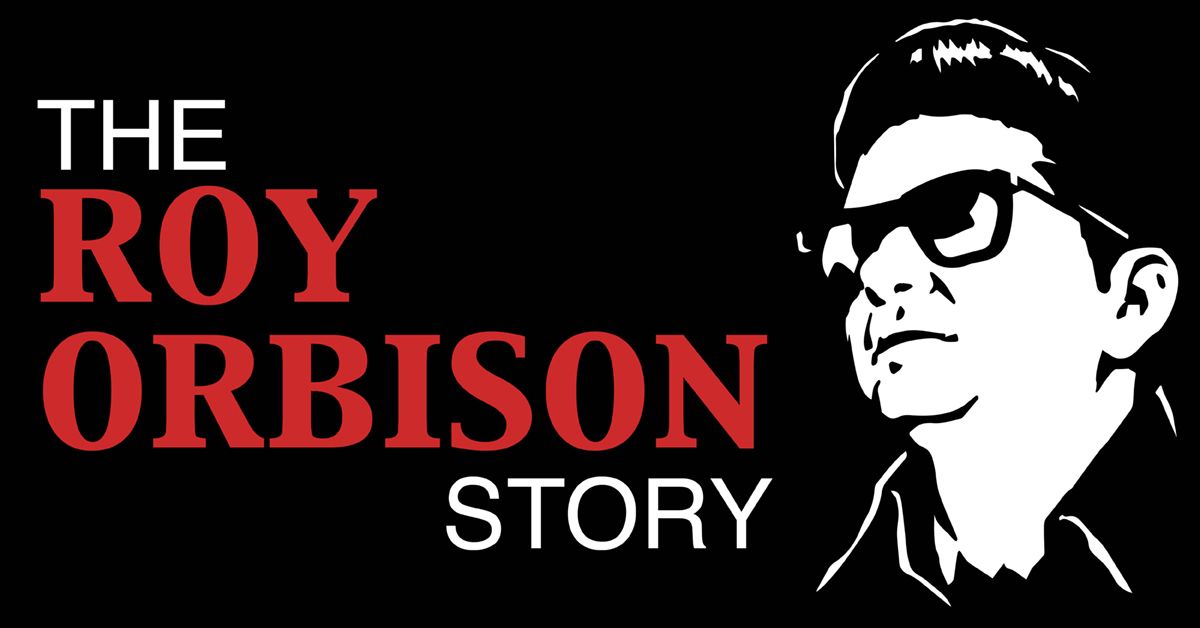 Roy Orbison Story