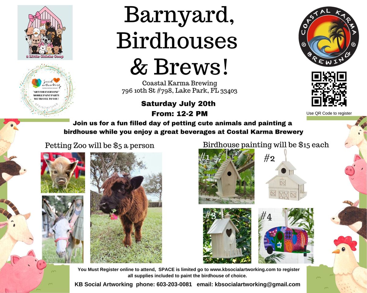 Barnyard, Birdhouses  & Brews! at Coastal Karma Brewery July 20th from 12-2 PM