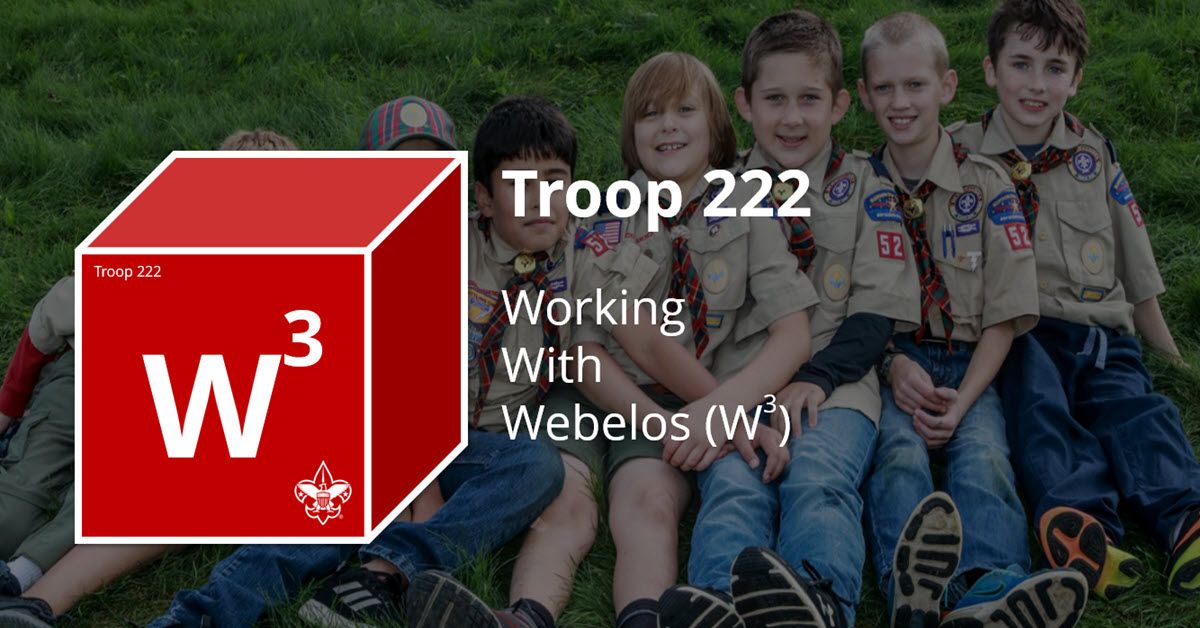 Troop 222 - Working with Webelos