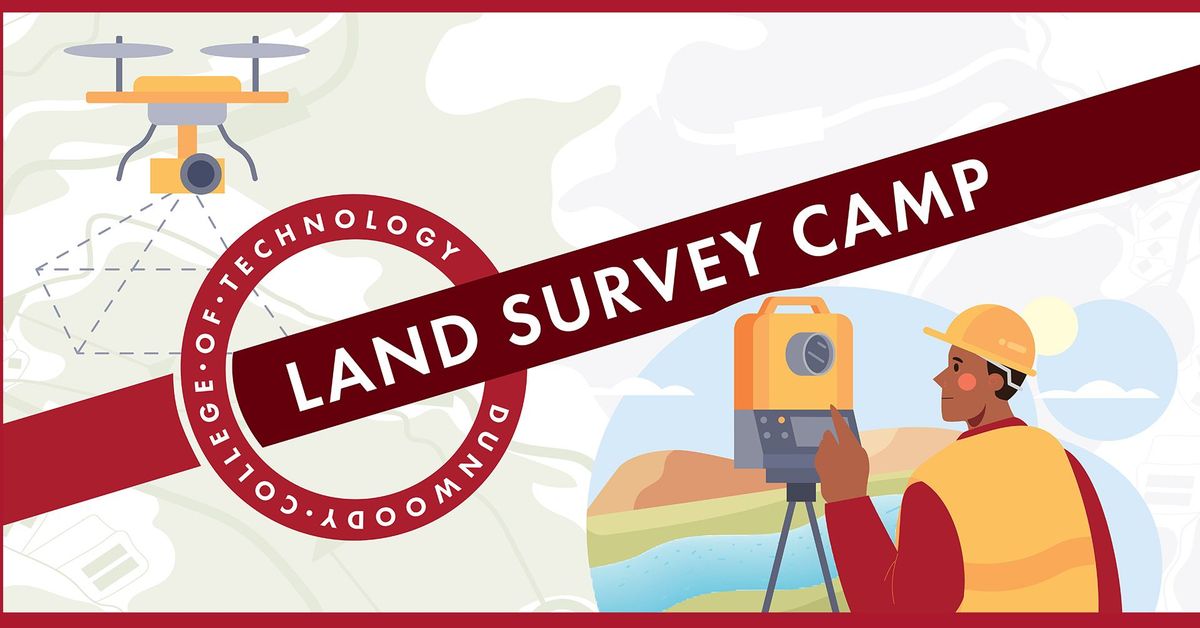 Measure, Map, & Model: Land Survey Camp