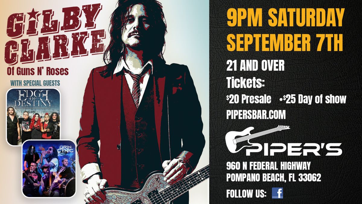 Gilby Clarke of Guns N Roses with special guests Edge of Destiny & Grin Cynic at Pipers