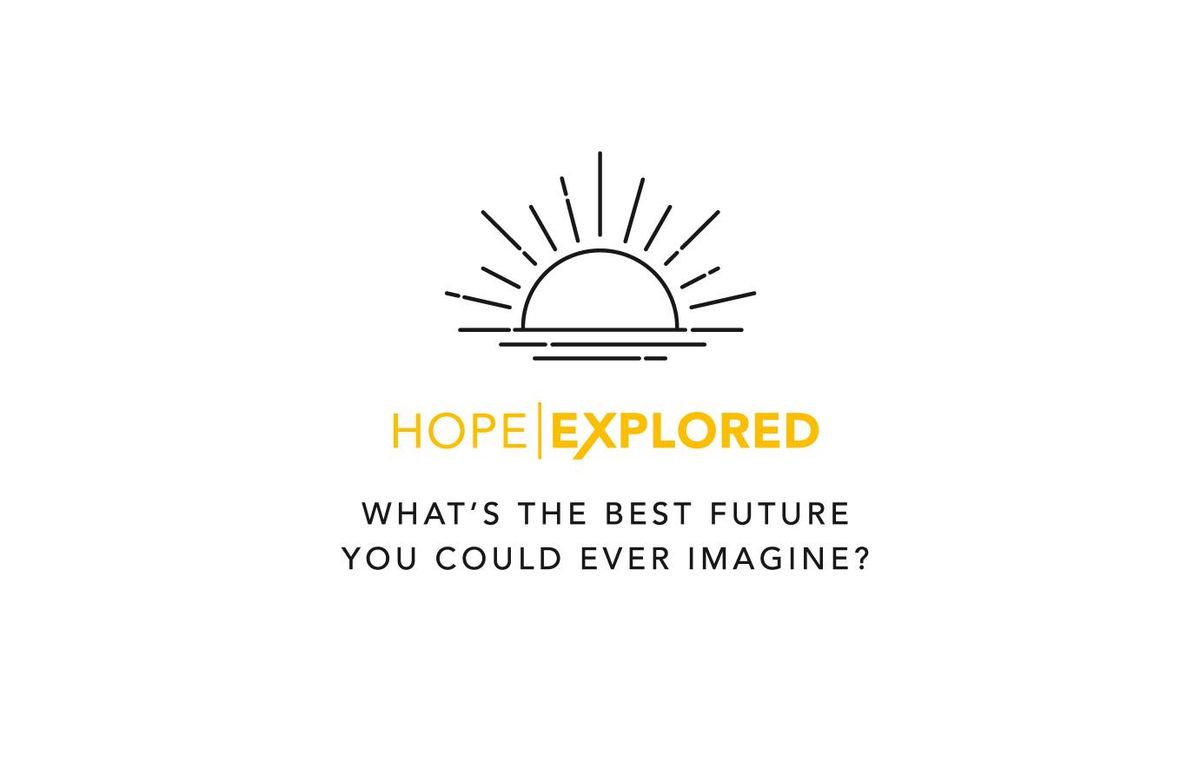 Hope Explored | Find Hope, Peace and Purpose | 3 Week Series