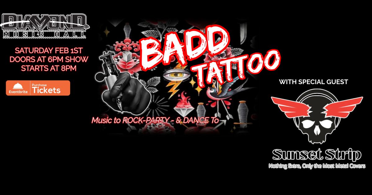 BADD TATTOO with Special Guest SUNSET STRIP