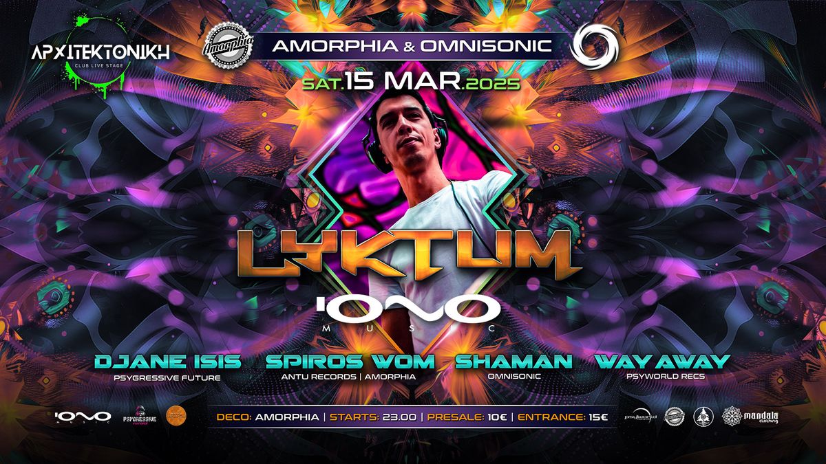 Amorphia  presents  LYKTUM Saturday 15 March