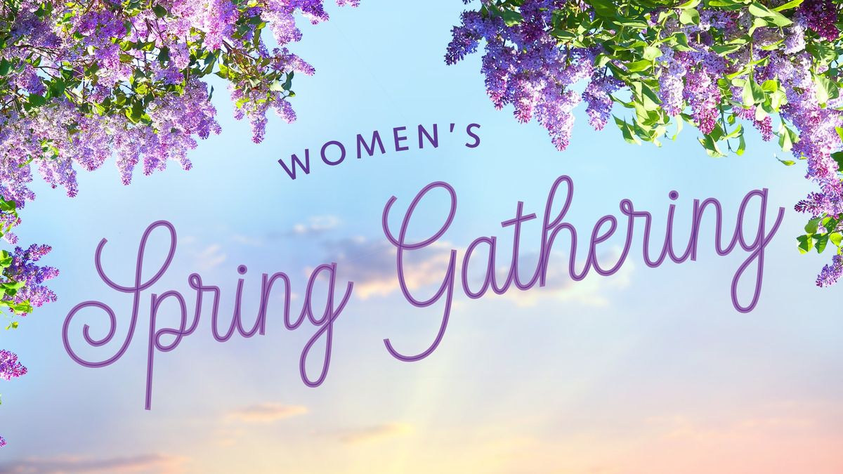 Women's Spring Gathering