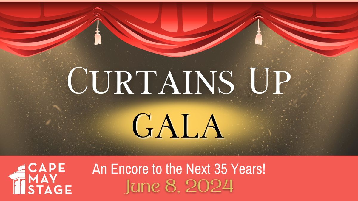 Curtains Up Gala