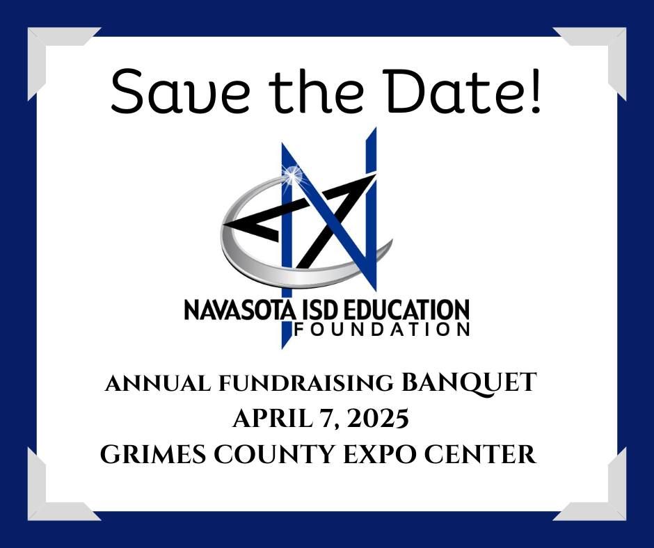 Navasota ISD Education Foundation Annual Fundraising Banquet