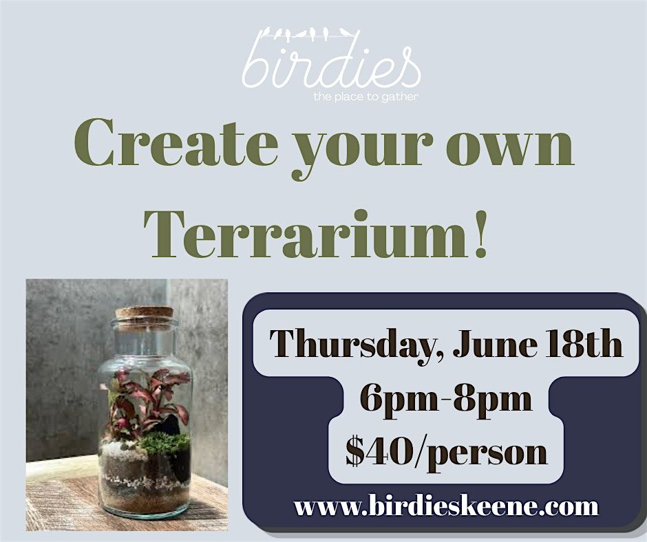 Terrarium Class at Birdies!