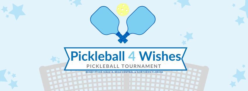 Pickleball 4 Wishes Pickleball Tournament 