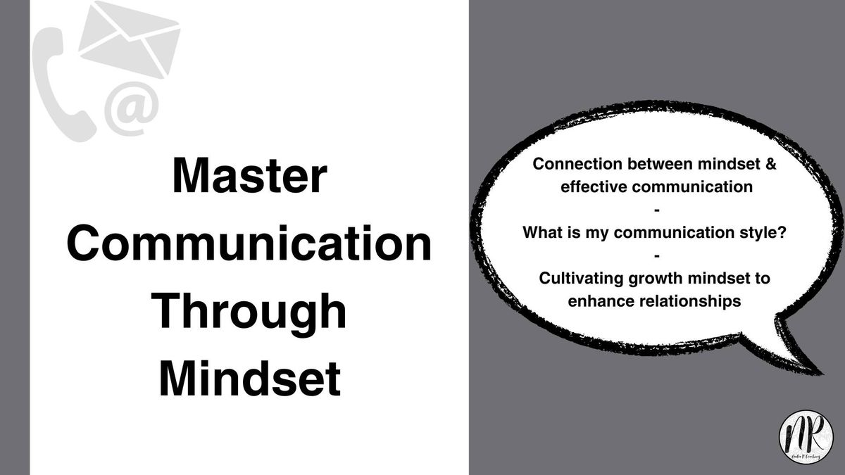 Master Communication Through Mindset