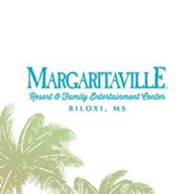 Margaritaville Resort Biloxi